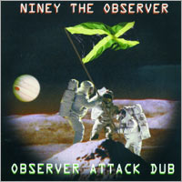 Pochette de l'album Observer Attack Dub de NINEY THE OBSERVER