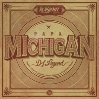Pochette de l'album DJ Legend de PAPA MICHIGAN