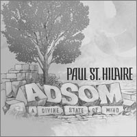 Pochette de l'album A Divine State Of Mind (ADSOM) de PAUL ST HILAIRE