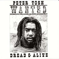 Pochette de l'album Wanted Dread Or Alive de PETER TOSH