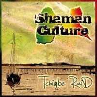 Pochette de l'album Tchimbé Raid de SHAMAN CULTURE