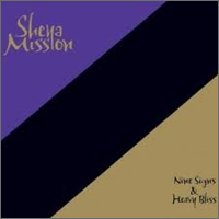 Pochette de l'album Nine Signs & Heavy Bliss de SHEYA MISSION