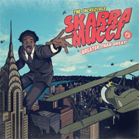Pochette de l'album Greater Than Great de SKARRA MUCCI