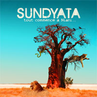 Pochette de l'album Tout commence à Niani de SUNDYATA