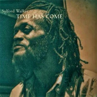 Pochette de l'album Time Has Come de SYLFORD WALKER