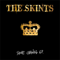 Pochette de l'album Short Change EP de THE SKINTS