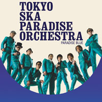 Pochette de l'album Paradise Blue de TOKYO SKA PARADISE ORCHESTRA