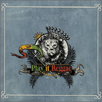 Pochette de l'album Play it Reggae de VARIOUS ARTISTS