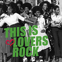 Pochette de l'album This Is Lovers Rock de VARIOUS ARTISTS