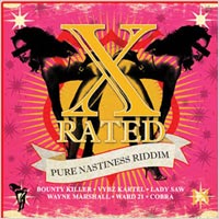 Pochette de l'album X Rated - Pure Nastiness riddim de VARIOUS ARTISTS
