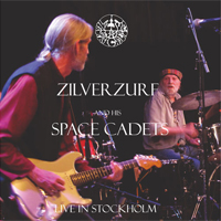 Pochette de l'album Live in Stockholm de ZILVERZURF & HIS SPACE CADETS