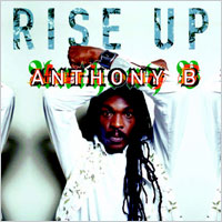 Cover of Rise up, Anthony B