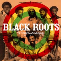 Cover of the album The Reggae Singles Anthology by BLACK ROOTS