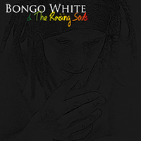 Cover of the album Bongo White & The Raising Souls by BONGO WHITE & THE RAISING SOULS