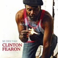 Cover of Mi Deh Yah, Clinton Fearon