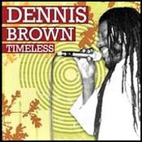 Pochette de l'album Timeless de Dennis Brown