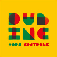 Pochette de l'album Hors contrôle de DUB INCORPORATION