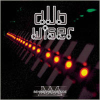 Cover of the album Behind The Dub Side by DUB WISER