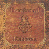Cover of the album Transform I by DUBKASM