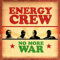 Cover of No More War, Energy Crew