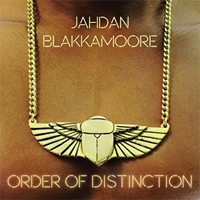 Pochette de l'album Order of Distinction de JAHDAN BLAKKAMOORE