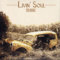 Cover of The Bridge, Livin Soul