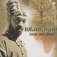 Cover of the album Time & place by LUTAN FYAH
