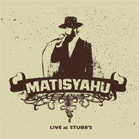 Pochette de l'album Live at Stubb's de Matisyahu
