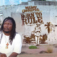 Cover of the album Born to Rule by MIKEY GENERAL