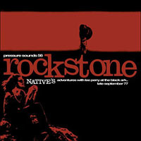 Cover of the album Rockstone: Native's Adventures with Lee Perry at t by NATIVE