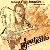 Cover of the album Soldat en mission by ORIGINAL SOUL KILLAH
