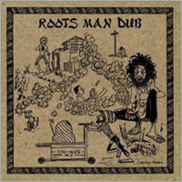 Cover of the album Roots Man Dub by ROOTS MAN DUB