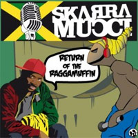 Cover of Return of the Raggamuffin, Skarra Mucci