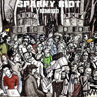Cover of the album Remixed by SPARKY RIOT