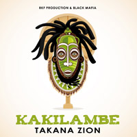 Cover of Kakilambe, Takana Zion