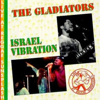 Pochette de l'album Live At Reggae Sunsplash de THE GLADIATORS & ISRAEL VIBRATION
