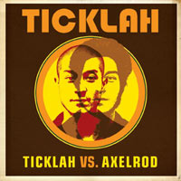 Cover of the album Ticklah Vs Axelrod by TICKLAH