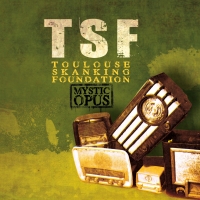 Cover of the album Mystic Opus by TOULOUSE SKANKING FOUNDATION