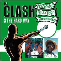 Cover of DJ Clash - 3 The Hard Way, Various Artists