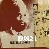 Pochette de More than a dream, Moses I