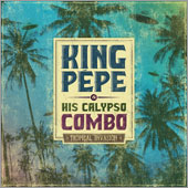 Cover of the album Tropical Invasion by KING PEPE & HIS CALYPSO COMBO