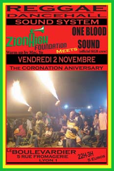 Flyer ZION HIGH FOUNDATION & ONE BLOOD - Sound system le vendredi 2 novembre 2007 à LYON