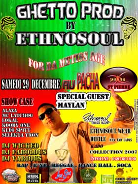 Flyer MAYLAN + DJ LOKAL - Sound system le samedi 29 décembre 2007 à SAINT PIERRE
