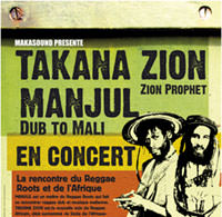 Flyer MANJUL - TAKANA ZION - Concert le vendredi 8 février 2008 à Bretigny sur orge