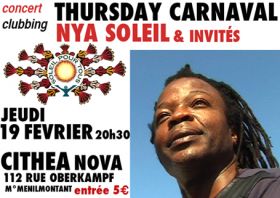 Flyer NYA SOLEIL THURSDAY CARNAVAL - Concert le 19/02/2009 à Paris