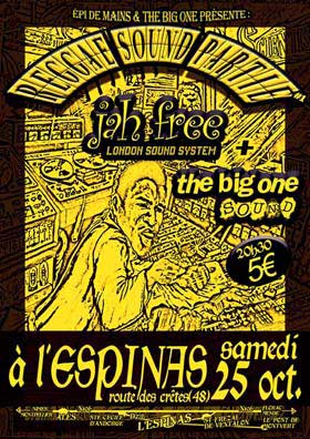 Flyer jah free & the big one sound - Sound system le samedi 25 octobre 2008 à l'espinas