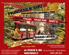 Flyer Princess K'Shu + Baby G + Kadja Nse - Concert le 28/11/2008 à Paris