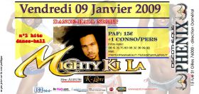 Flyer MIGHTY KI LA - Concert le vendredi 9 janvier 2009 à ROUEN