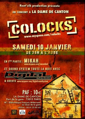 Flyer COLOCKS + MIKAH + DIGITAL SOUND - Concert le 10/01/2009 à paris