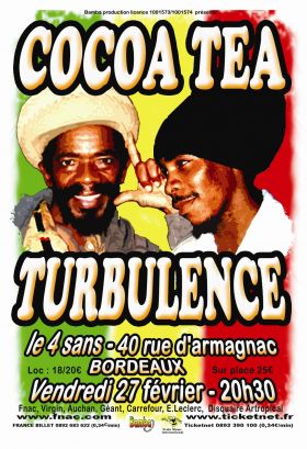 Flyer TURBULENCE + COCOA TEA+ STEP BY STE - Concert le 02-27-2009 à BORDEAUX